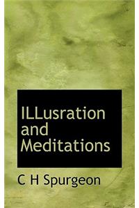 Illusration and Meditations