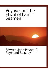 Voyages of the Elizabethan Seamen