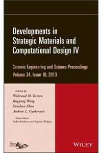 Developments in Strategic Materials and Computational Design IV - Ceramic Engineering and Science Proceedings, Volume 34 Issue 10