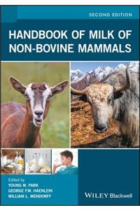Handbook of Milk of Non-Bovine Mammals