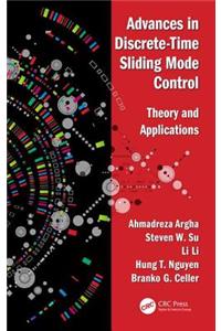 Advances in Discrete-Time Sliding Mode Control