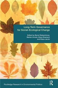 Long-Term Governance for Social-Ecological Change