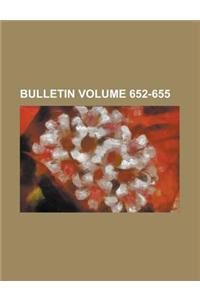 Bulletin Volume 652-655