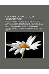 Russian Football Club Introduction