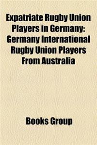 Expatriate Rugby Union Players in Germany