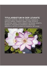 Titularbistum in Der Levante