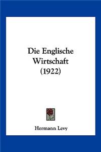 Die Englische Wirtschaft (1922)