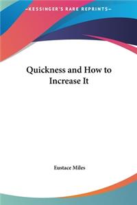 Quickness and How to Increase It