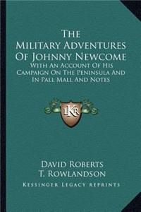 Military Adventures of Johnny Newcome