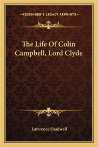 Life of Colin Campbell, Lord Clyde