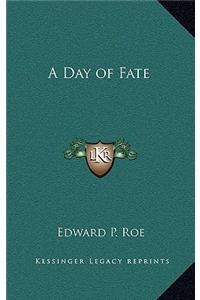 A Day of Fate