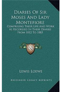 Diaries of Sir Moses and Lady Montefiore