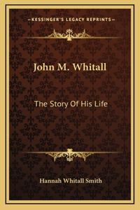 John M. Whitall