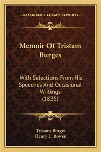 Memoir of Tristam Burges