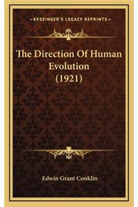 The Direction of Human Evolution (1921)