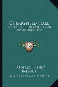 Cherryfield Hall
