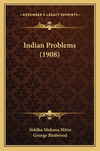 Indian Problems (1908)