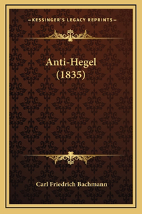 Anti-Hegel (1835)
