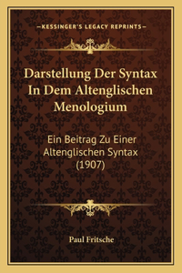 Darstellung Der Syntax In Dem Altenglischen Menologium