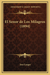 Senor de Los Milagros (1894)