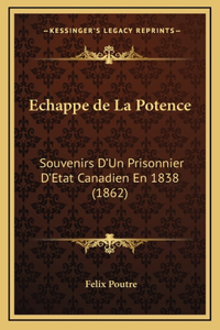 Echappe de La Potence