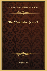 The Wandering Jew V2