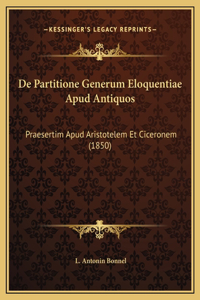 De Partitione Generum Eloquentiae Apud Antiquos
