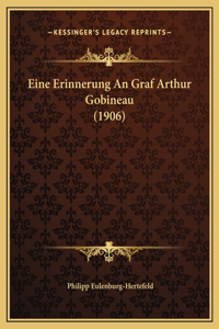 Eine Erinnerung An Graf Arthur Gobineau (1906)