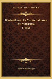 Beschreibung Der Mainzer Munzen Des Mittelalters (1856)