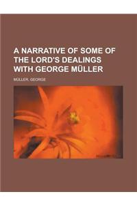 A Narrative of Some of the Lord's Dealings with George Muller