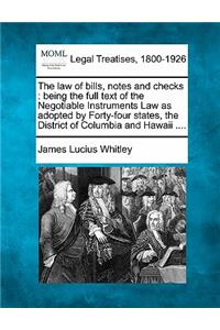 Law of Bills, Notes and Checks