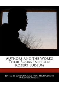 Authors and the Works Their Books Inspired