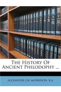 The History of Ancient Philodophy ...