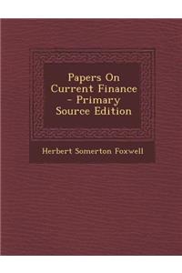 Papers on Current Finance