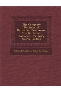 The Complete Writings of Nathaniel Hawthorne