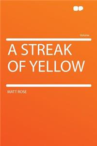 A Streak of Yellow