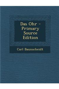 Das Ohr
