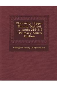 Cloncurry Copper Mining District ..., Issues 215-216