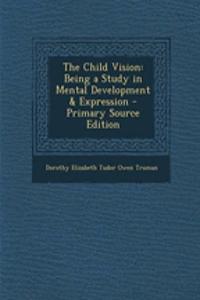 The Child Vision