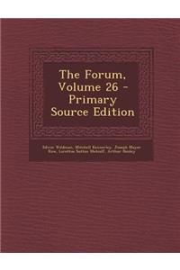 The Forum, Volume 26