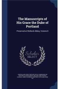 Manuscripts of His Grace the Duke of Portland