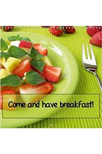 Come and Have Breakfast! 2017