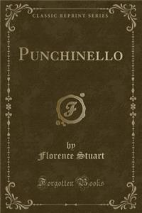 Punchinello (Classic Reprint)