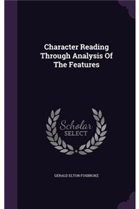 Character Reading Through Analysis Of The Features