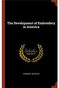 Development of Embroidery in America