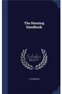 THE HOUSING HANDBOOK