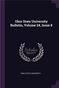 Ohio State University Bulletin, Volume 24, Issue 8