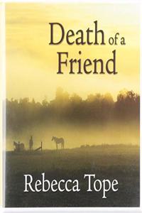 Death of a Friend