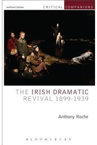 Irish Dramatic Revival 1899-1939