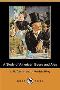 A Study of American Beers and Ales (Dodo Press)